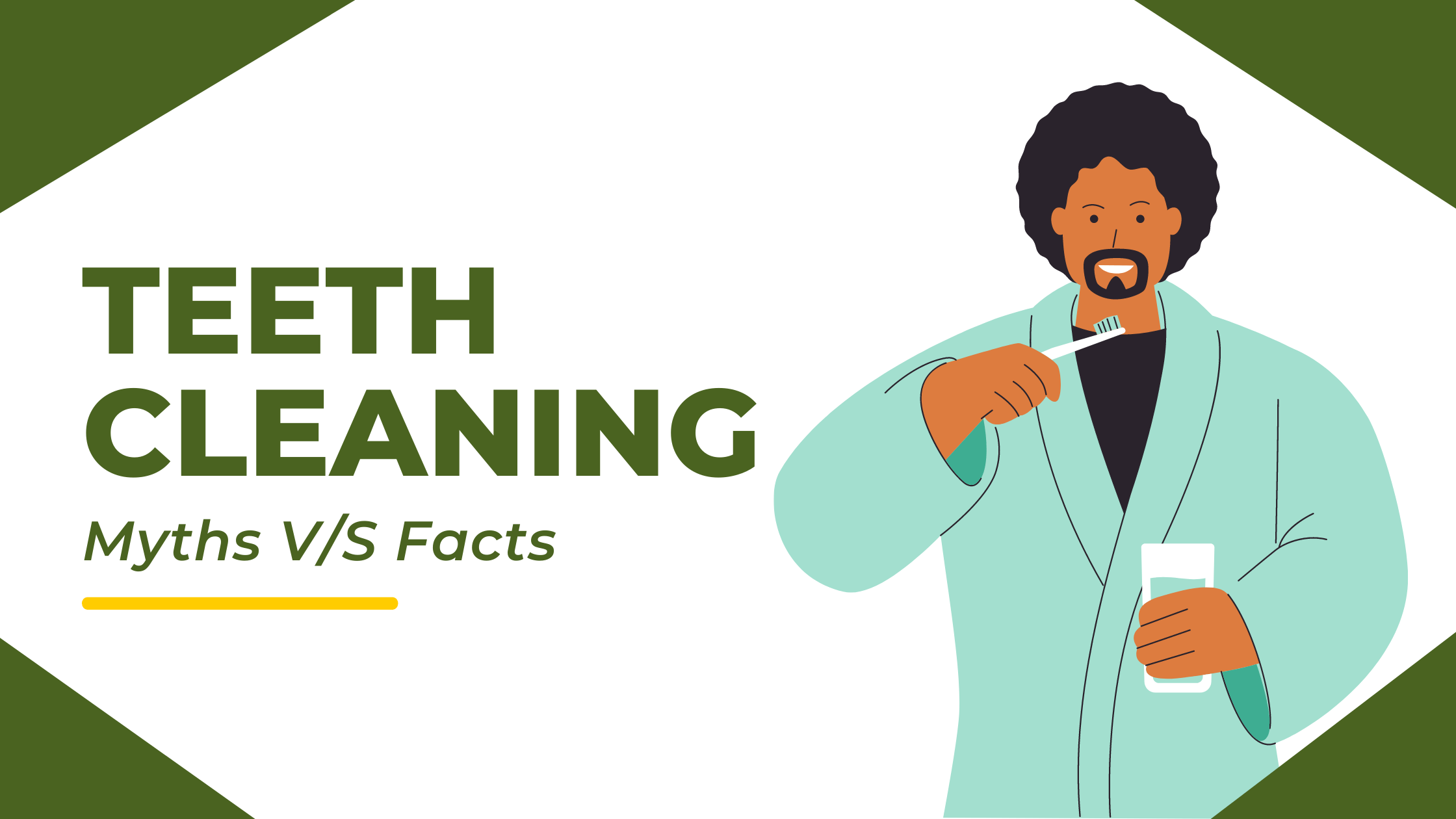 Teeth Cleaning: Myths V/S Facts